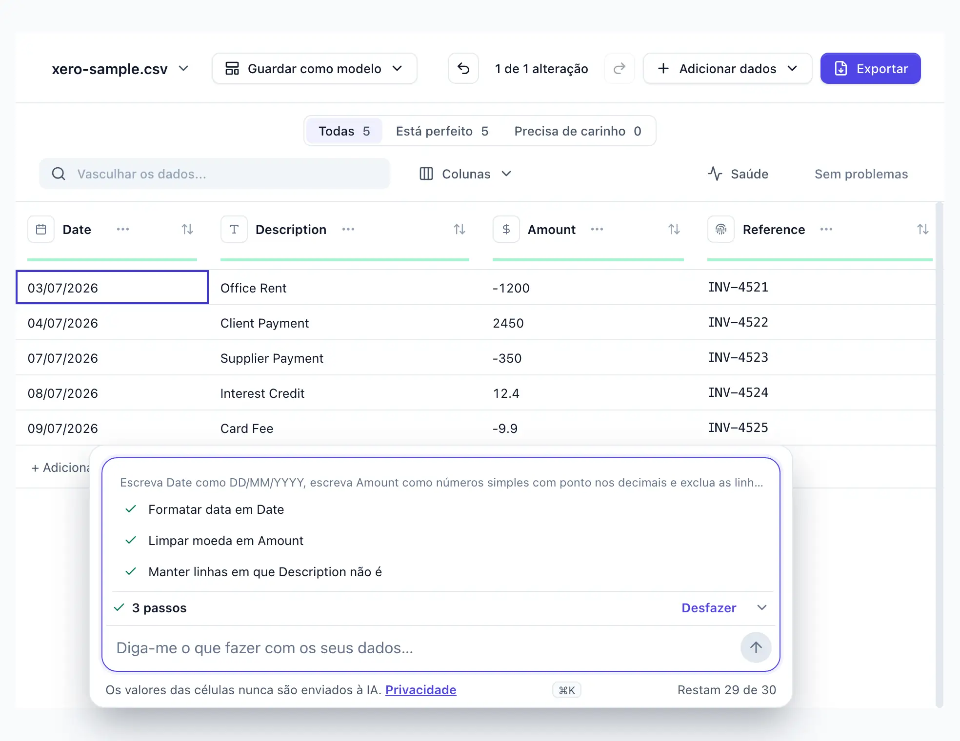 “Escreva Date como DD/MM/YYYY, escreva Amount como números simples com ponto nos decimais e exclua as linhas vazias” digitada no DocTransform; três passos aplicados, as datas e os valores reescritos, duas linhas vazias removidas; Desfazer visível